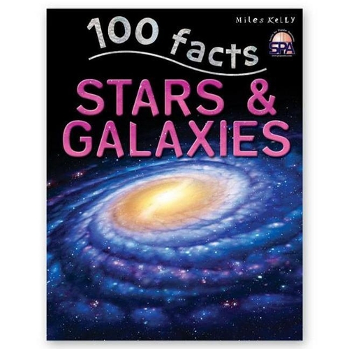 100 Facts Stars & Galaxies