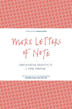 More Letters of Note