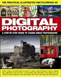The Practical Illustrated Encyclopedia of Digital Photography