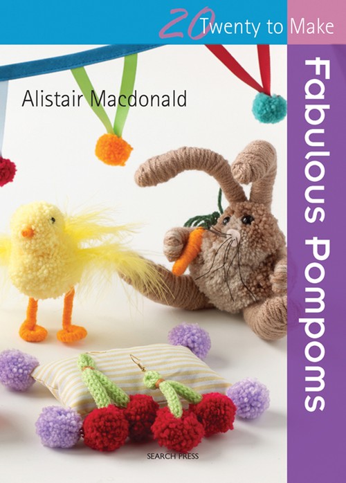 Twenty to Make: Fabulous Pompoms