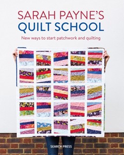 Sarah Paynes Quilt School