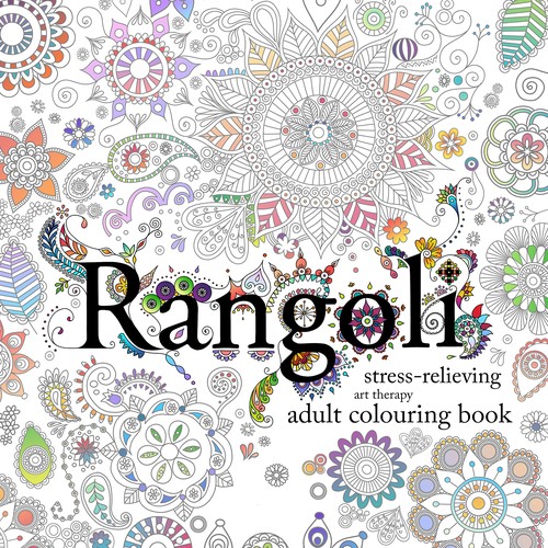 Rangoli: Stress-Relieving Art Therapy Colouring Book