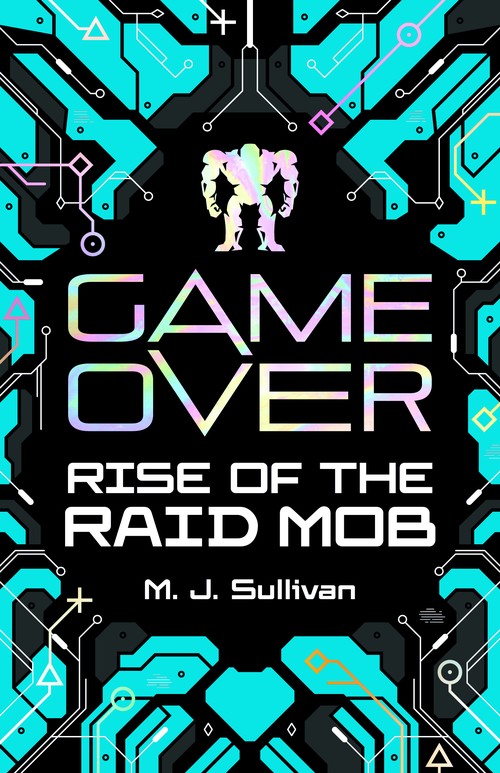 Game Over: Rise of the Raid Mob