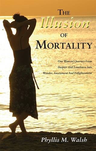 The Illusion of Mortality