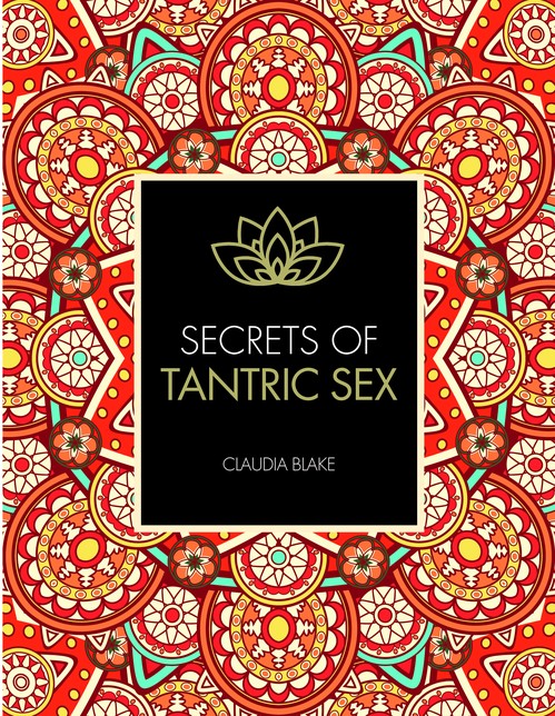 Secrets of Tantric Sex