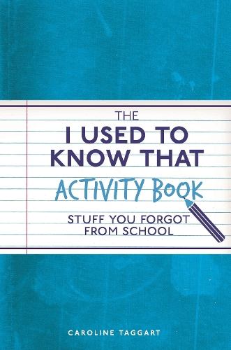 The I Used to Know That Activity Book