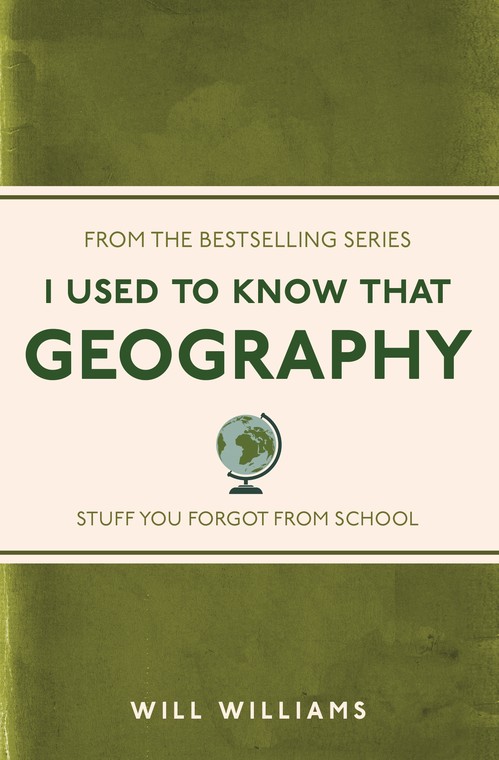 I Used to Know That: Geography