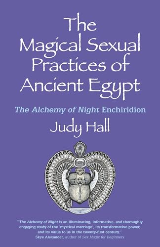 The Magical Sexual Practices of Ancient Egypt, The