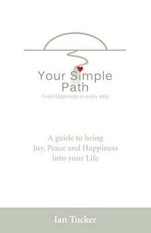 Your Simple Path Find happiness in every step
