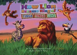 How Lion Became King of Tinga Tinga Land