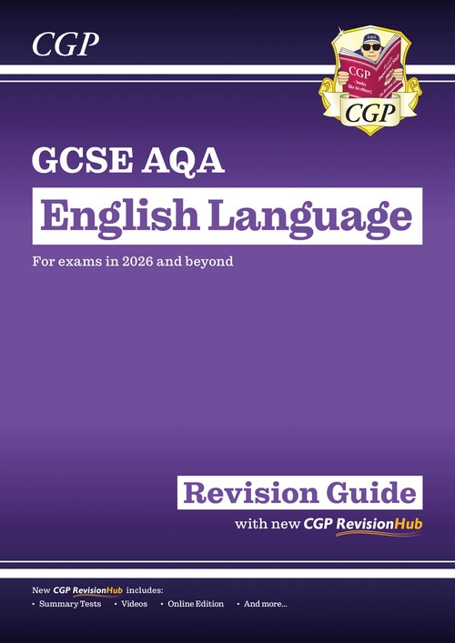 GCSE English Language AQA Revision Guide with CGP RevisionHub