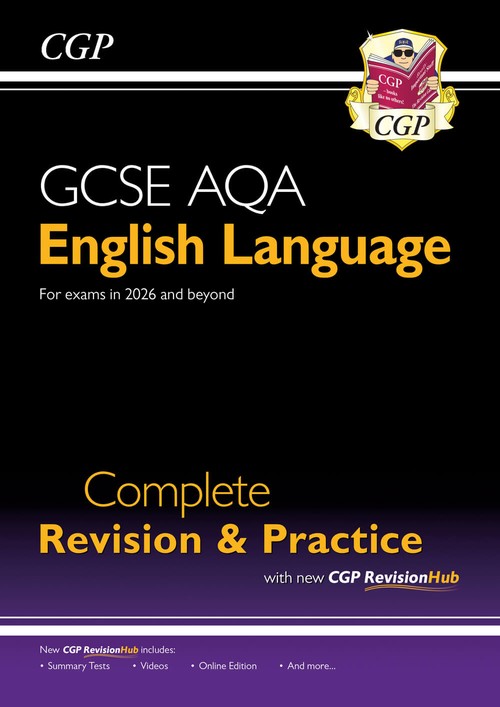 GCSE English Language AQA Complete Revision & Practice with CGP RevisionHub
