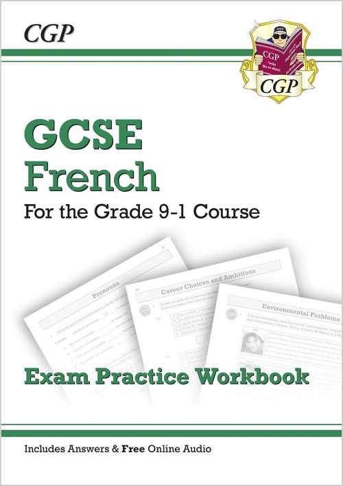 GCSE French Exam Practice Workbook: includes Answers & Online Audio (For exams in 2025)