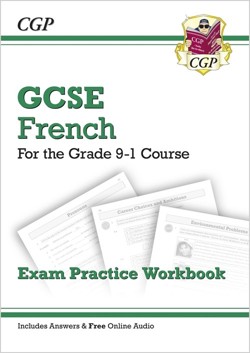 GCSE French Exam Practice Workbook: includes Answers & Online Audio (For exams in 2025)
