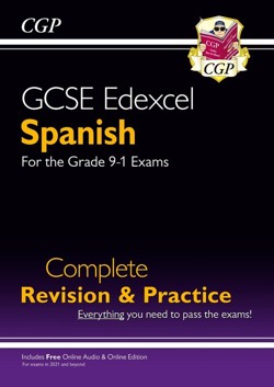 GCSE Spanish Edexcel Complete Revision & Practice: with Online Edition & Audio (For exams in 2025)