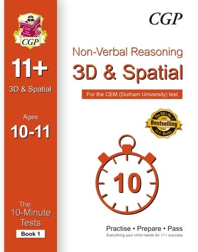 10-Minute Tests for 11+ Non-Verbal Reasoning: 3D and Spatial Ages 10-11 (Book 1) - CEM Test