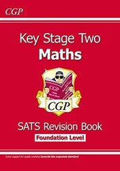 KS2 Maths Targeted SATs Revision Book - Foundation Level (for the 2020 tests)