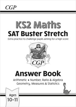 KS2 Maths SAT Buster Stretch: Answer Book (for the 2027 tests)