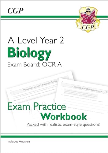 A-Level Biology: OCR A Year 2 Exam Practice Workbook - includes Answers (For exams in 2024)