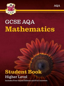 GCSE Maths AQA Student Book - Higher (with fully worked answers and Online Edition)