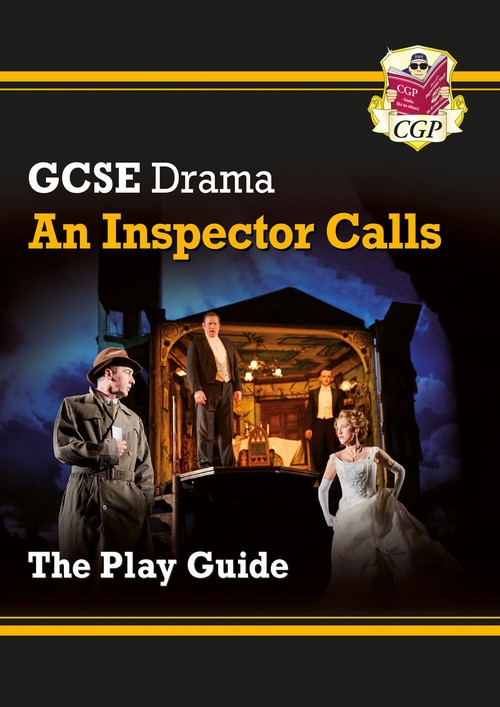 GCSE Drama Play Guide An Inspector Calls