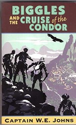 Biggles and the Cruise of the Condor
