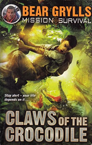 Bear Grylls Mission Survival 5 - Claws of the Crocodile