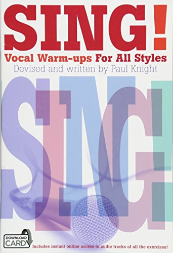 Sing! Vocal Warm-ups For All Styles