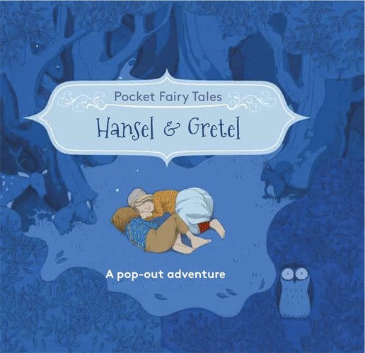 Pocket Fairytales: Hansel and Gretel