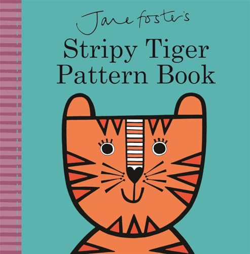 Jane Foster's Stripy Tiger Pattern Book