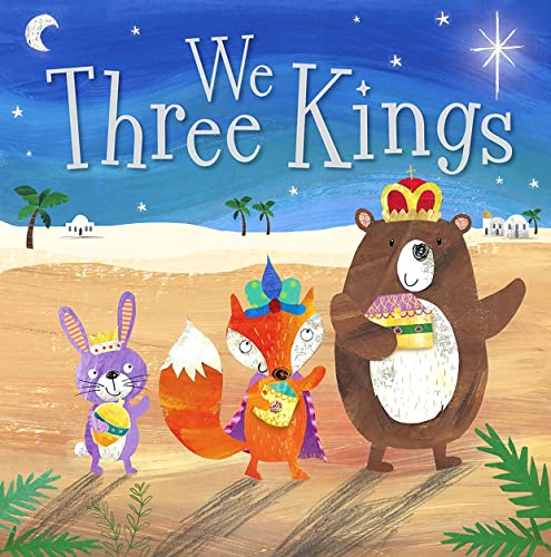 We Three Kings