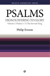 WCS Psalms Volume 1 : Psalms 1-72 The Servant King
