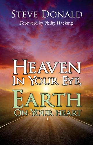Heaven in Your Eye, Earth on your Heart