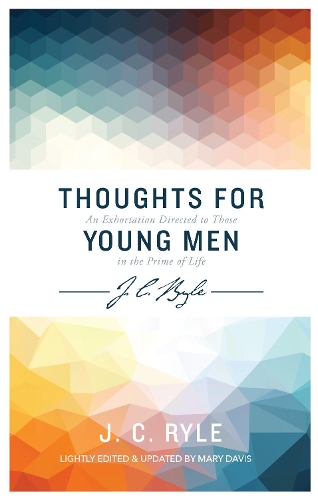 Thoughts for Young Men