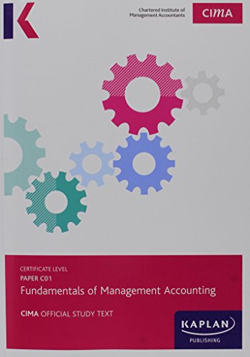 C01 Fundamentals of Management Accounting - Study Text