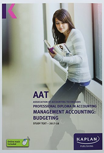 Management Accounting: Budgeting - Study Text