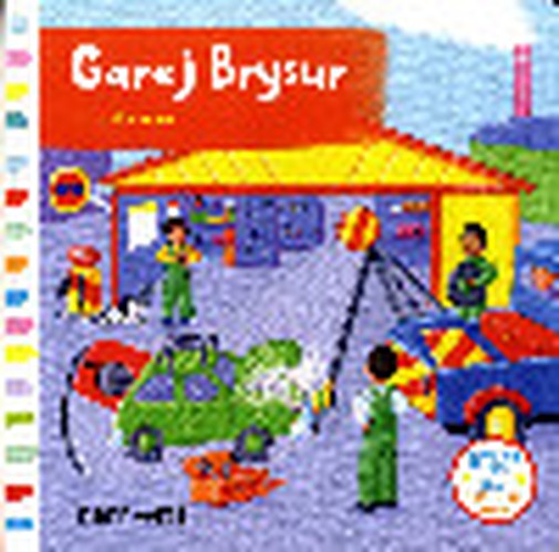 Cyfres Gwthio, Tynnu, Troi: Garej Brysur/Busy Garage