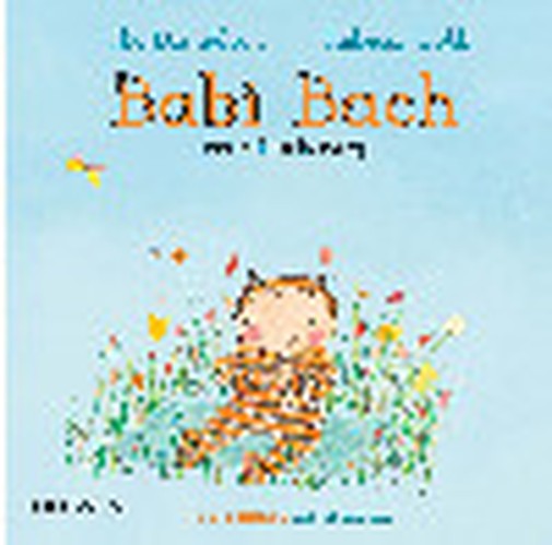 Babi Bach / It's a Little Baby
