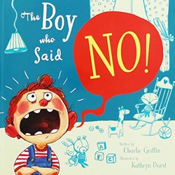 The Boy Who Said No