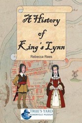 A History of King's Lynn