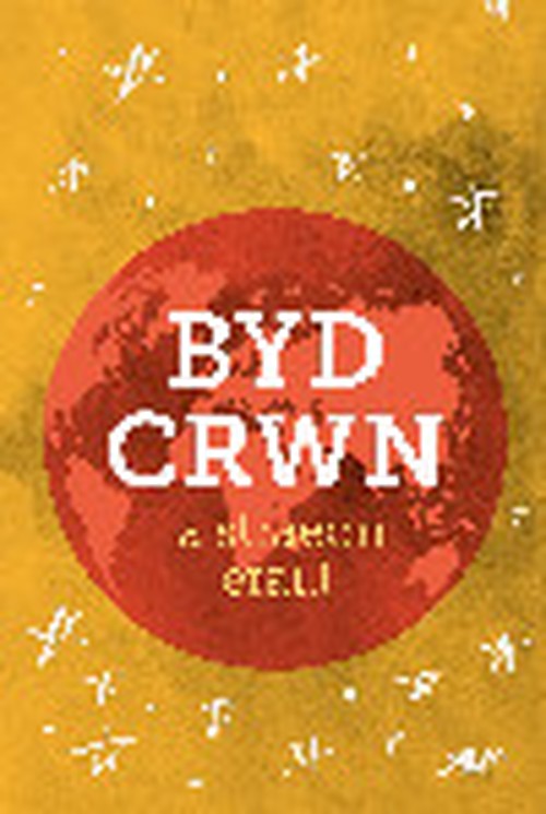 Byd Crwn a Straeon Eraill
