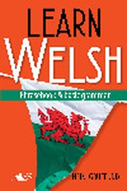 Learn Welsh - Phrasebook and Basic Grammar