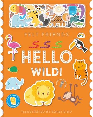 Felt Friends - Hello Safari!