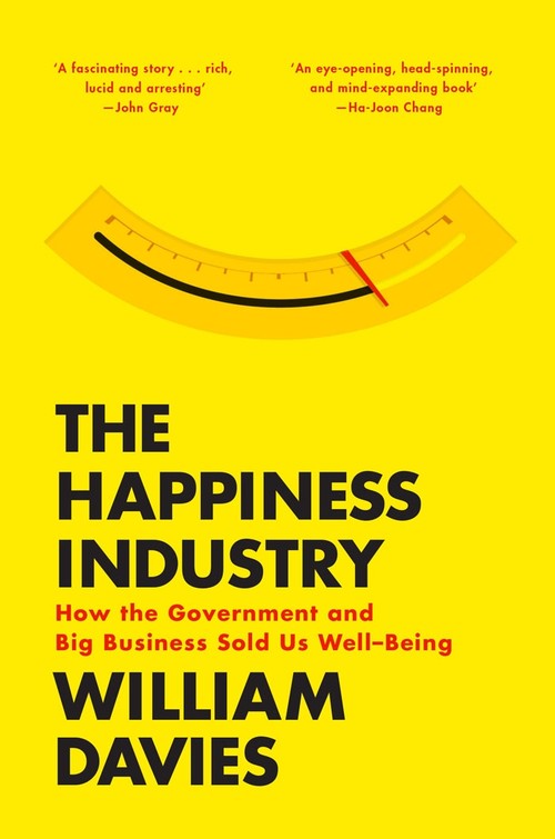 The The Happiness Industry
