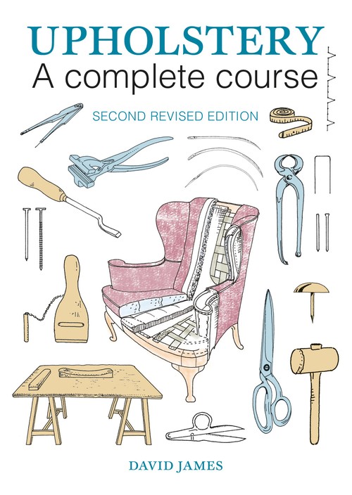 Upholstery: A Complete Course (2nd revised edition)