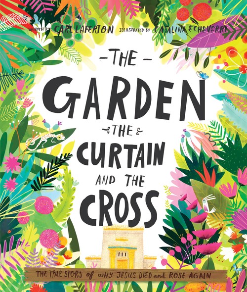 The The Garden, the Curtain and the Cross Storybook