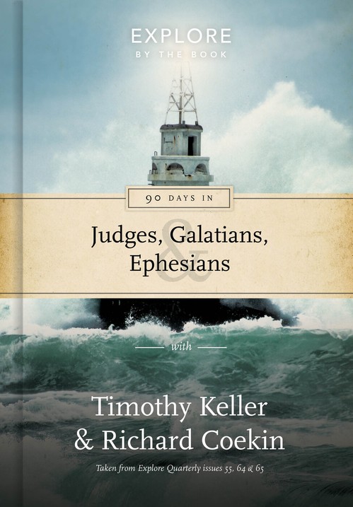 90 Days in Judges, Galatians & Ephesians