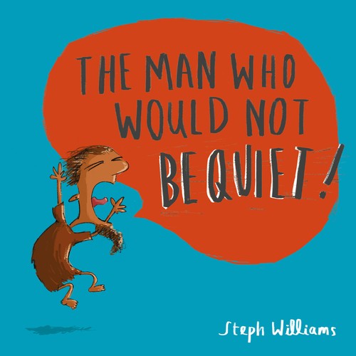 The The Man Who Would Not Be Quiet