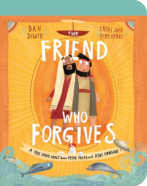 The The Friend Who Forgives Board Book