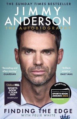 Jimmy Anderson: Finding the Edge: SHORTLISTED FOR THE WILLIAM HILL SPORTS BOOK OF THE YEAR AWARD 2025